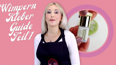 Wimpernkleber Guide Teil 1. In 8 Videos und Blogs alles zum Thema Wimpernkleber