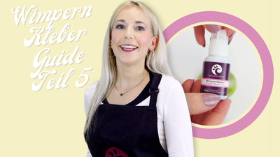 Wimpernkleber Guide Teil 5 - Qualitätsstandards & rechtliche Vorgaben